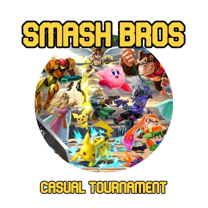 Super Smash Bros Ultimate Tournament 2025 |  May 4: 7 PM