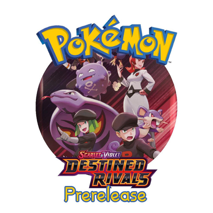 Pokemon: Destined Rivals Prerelease | May 17: 12PM