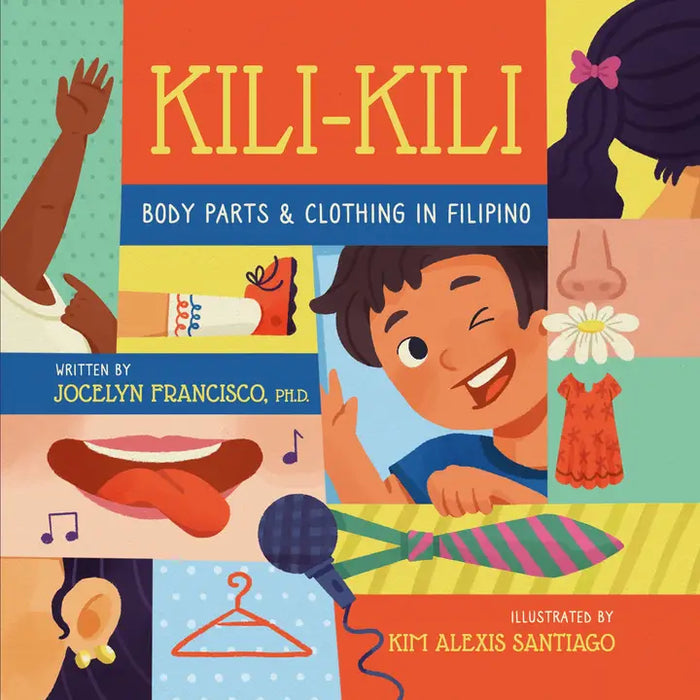 Kili-Kili: Body Parts + Clothing in Filipino