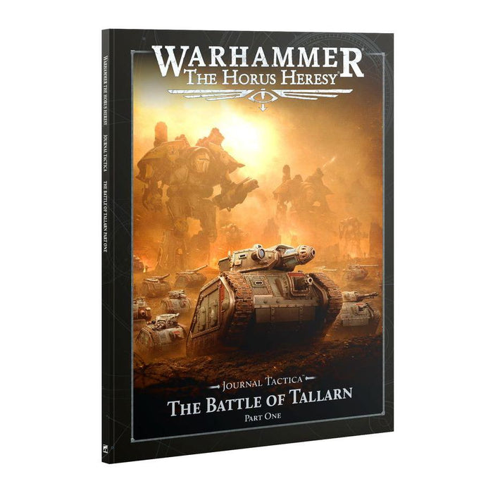 The Horus Heresy: Journal Tactica: The Battle of Tallarn – Part One