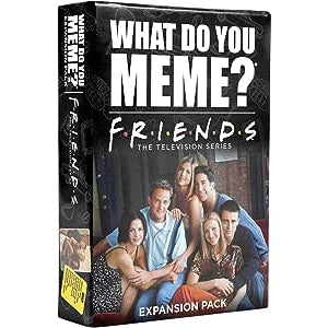 What Do You Meme?: Friends Expansion Pack