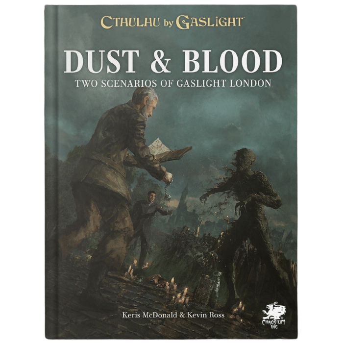 Cthulhu by Gaslight: Dust & Blood (Hardcover)