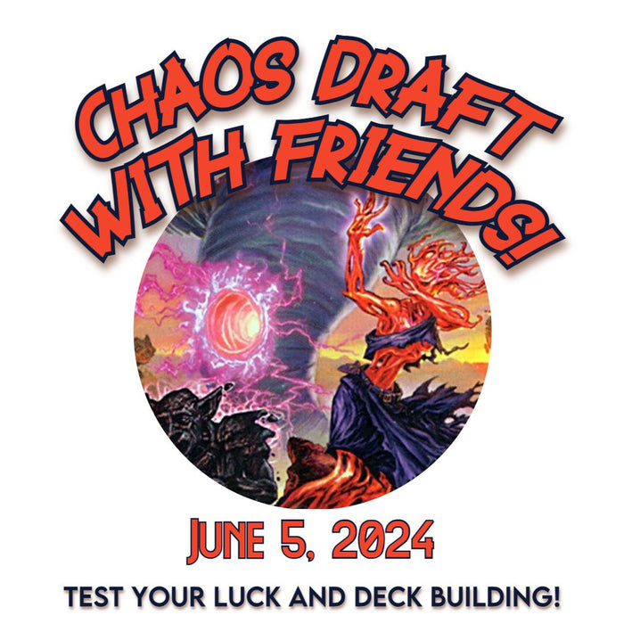 MTG Chaos Draft Event | Wednesday, June 5th 5pm-9pm