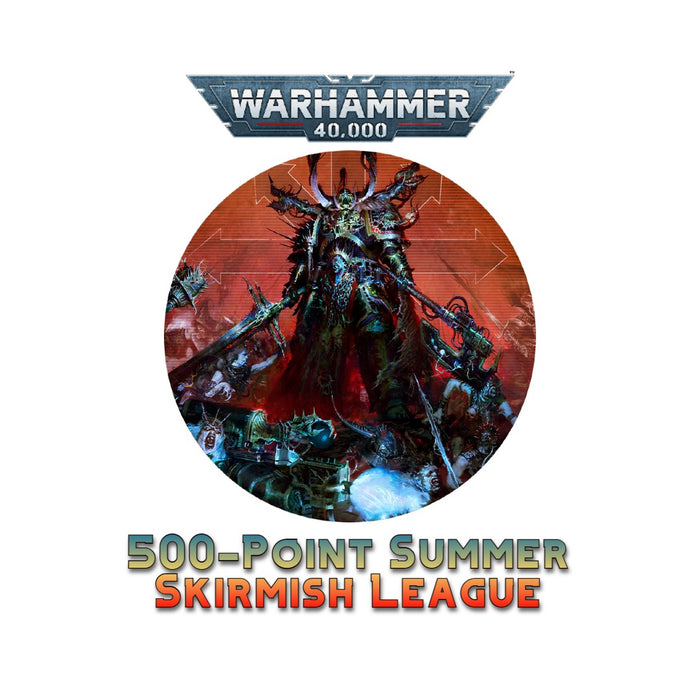 FREE Warhammer 40K: 500-Point Summer Skirmish League