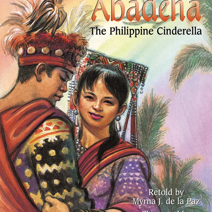 Abadeha: The Philippine Cinderella