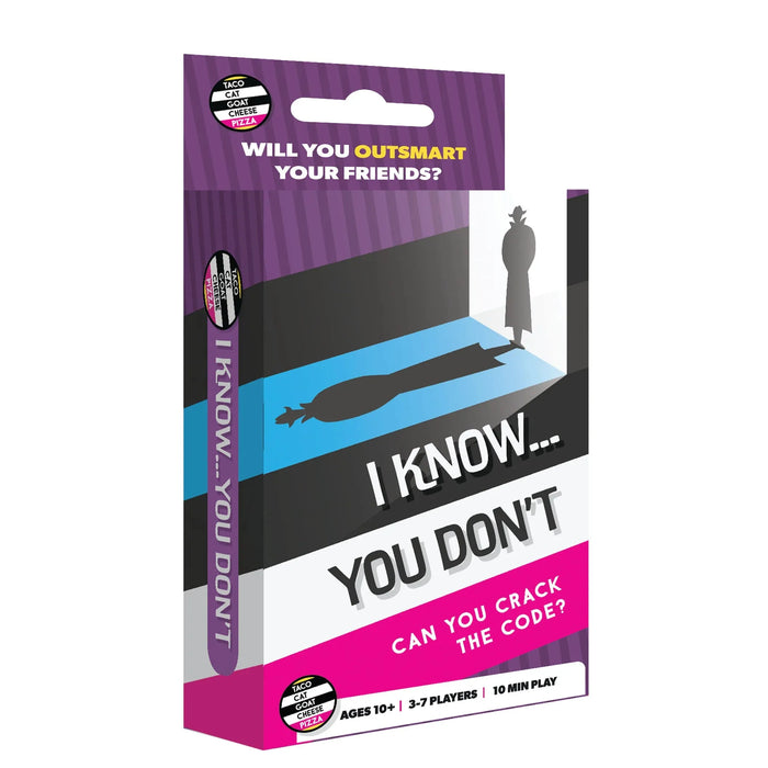 I Know You Don't