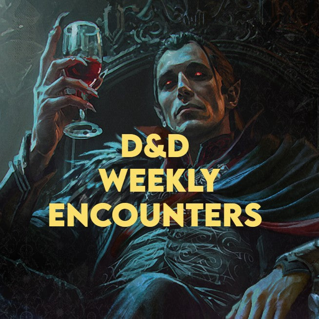 D&D Weekly Encounters | Season of Horror | Various Dates