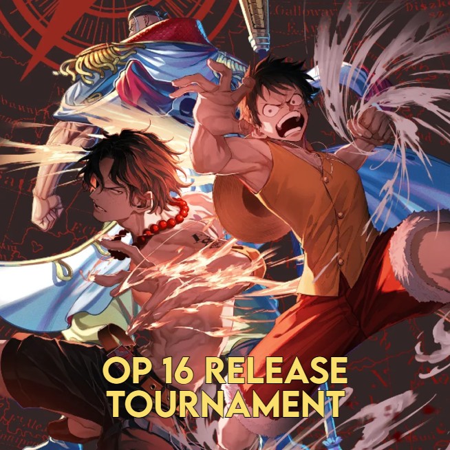 ONE PIECE CARD GAME: OP-16  Release Tournament | WED JUN 10 @ 6:15PM