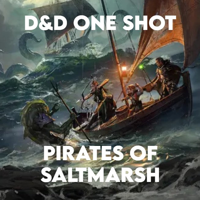 RPG Series: D&D 1 Shot | Pirates of Saltmarsh