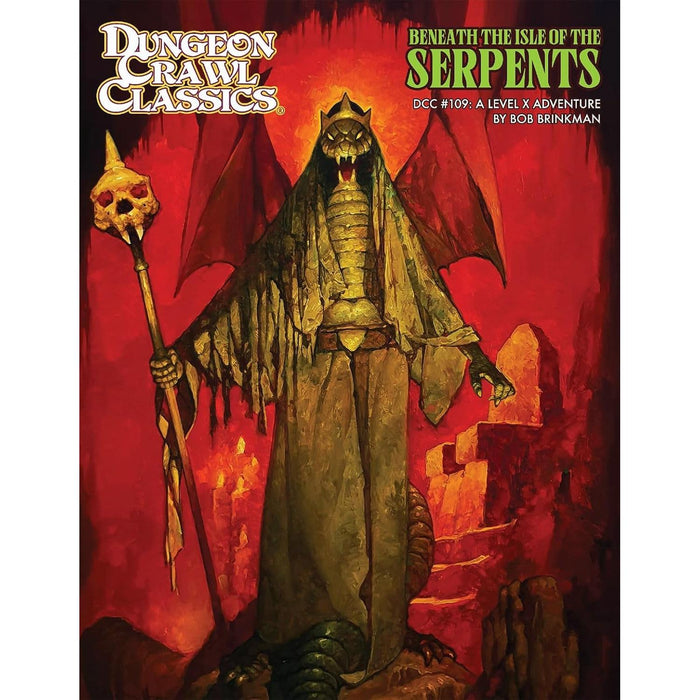 Dungeon Crawl Classics RPG: DCC #109 - Beneath the Isle of the Serpents