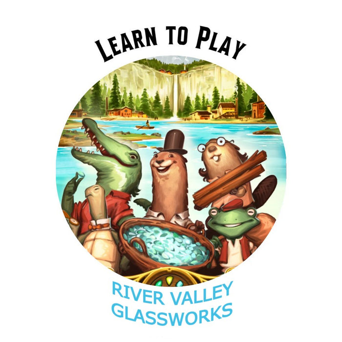 Game Night - Learn To Play: River Valley Glass Works