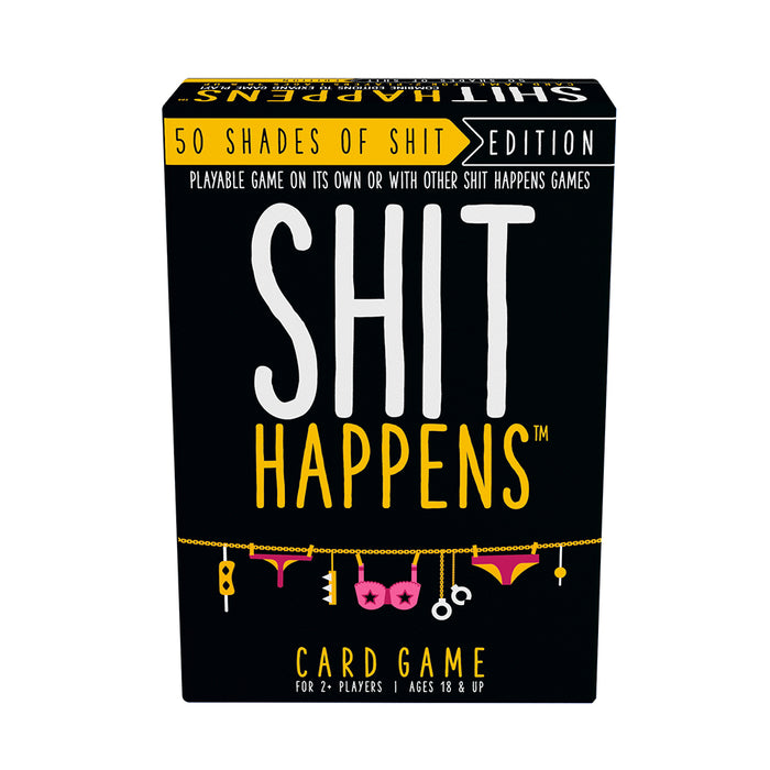 Shit Happens: 50 Shades of Shit Edition