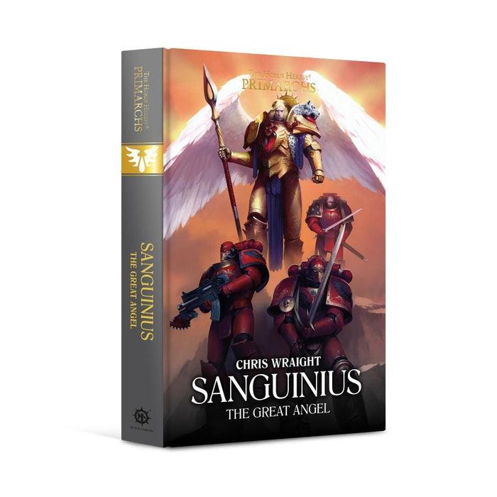 Primarchs: Sanguinius: The Great Angel