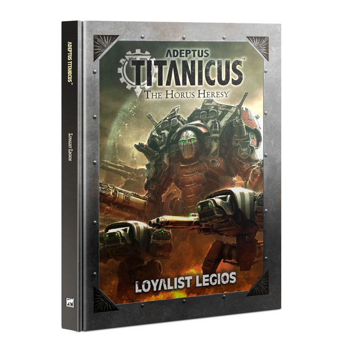 Adeptus Titanicus: The Horus Heresy – Loyalist Legios