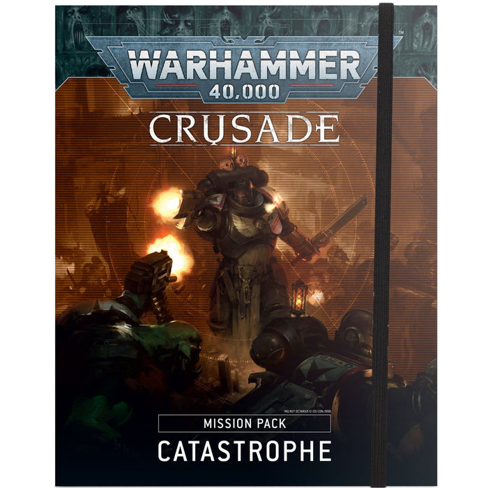Crusade Mission Pack: Catastrophe