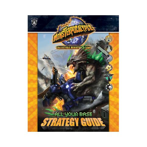 Monsterpocalypse Strategy Guide: Series 1 - Rise