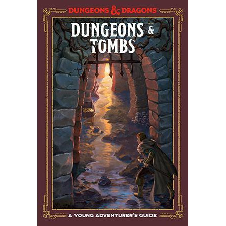 D&D: A Young Adventurer's Guide - Dungeons & Tombs (Hardcover)
