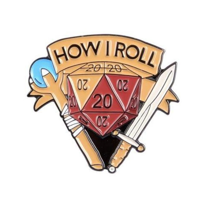 D20 "How I Roll" Enamel Pin